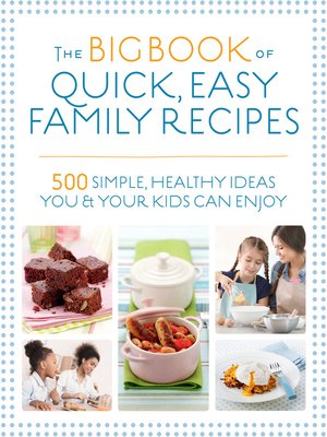 cover image of The Big Book of Quick, Easy Family Recipes